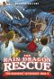 [The Imaginary Veterinary 03] • The Rain Dragon Rescue